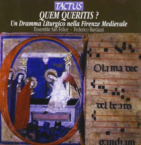 Quem queritis? - Un Dramma Liturgico nella Firenze Medievale