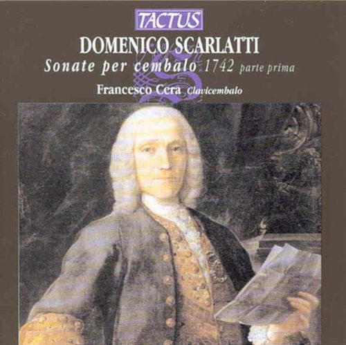 Scarlatti: Sonate per cembalo, 1742, Vol. 1
