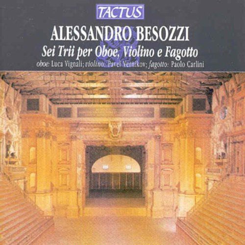 Besozzi: 6 trii per Oboe, Violino e Fagotto