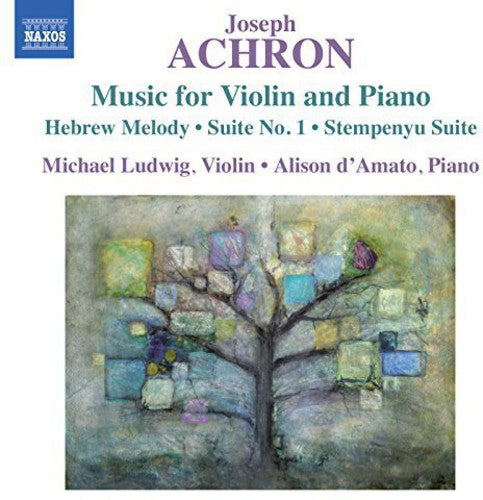 Achron: Music for Violin and Piano