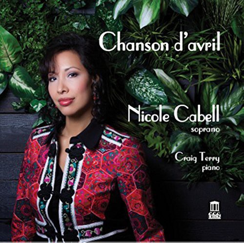 Chanson d'avril / Nicole Cabell