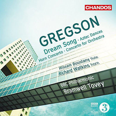 Gregson: Dream Song; Works for Orchestra / Tovey, BBC Philharmonic