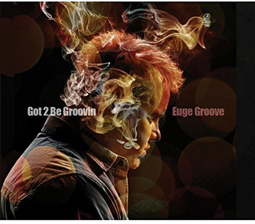 GOT 2 BE GROOVIN