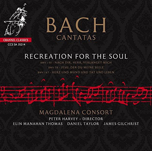 Recreation for the Soul: Bach