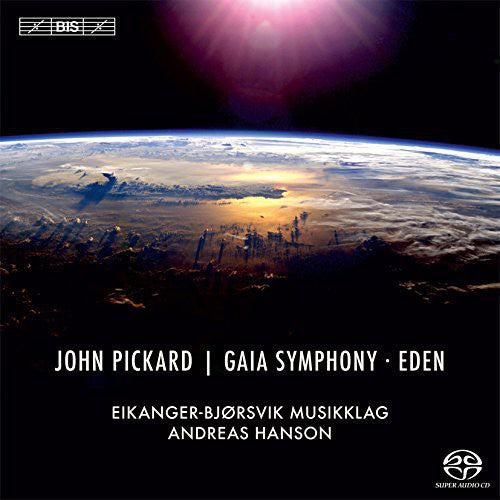 Pickard: Gaia Symphony & Eden