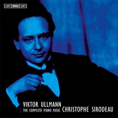 Ullmann: The Complete Piano Music