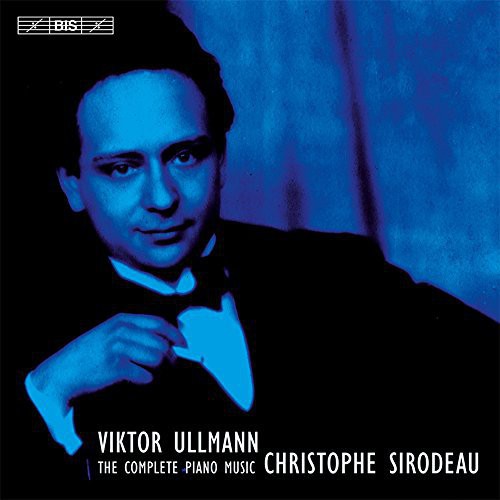 Ullmann: The Complete Piano Music