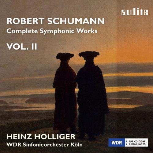 Schumann: Complete Symphonic Works, Vol. 2