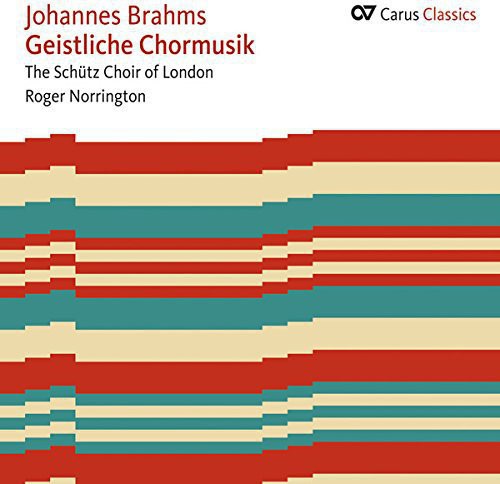 Brahms: Geistliche Chormusik / Norrington, Schutz Choir