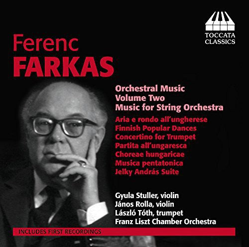 Ferenc Farkas: Orchestral Music, Vol. 2 - Music For String Orchestra