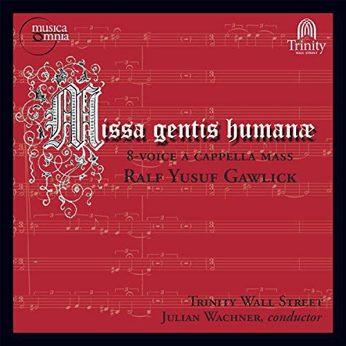 Gawlick: Missa gentis humanæ, Op. 16