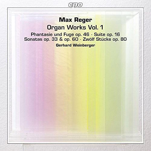 Reger: Organ Works, Vol. 1 / Gerhard Weinberger