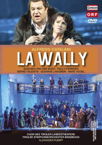 Catalani: La Wally / Rumpf, Kugel, Ferreira, Valentin, Langbein