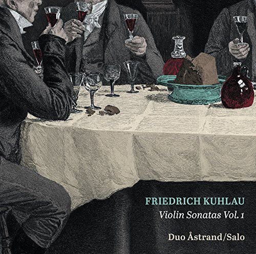 Kuhlau: Violin Sonatas, Vol. 1 / Astrand, Salo