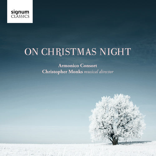 On Christmas Night / Monks, Armonico Consort