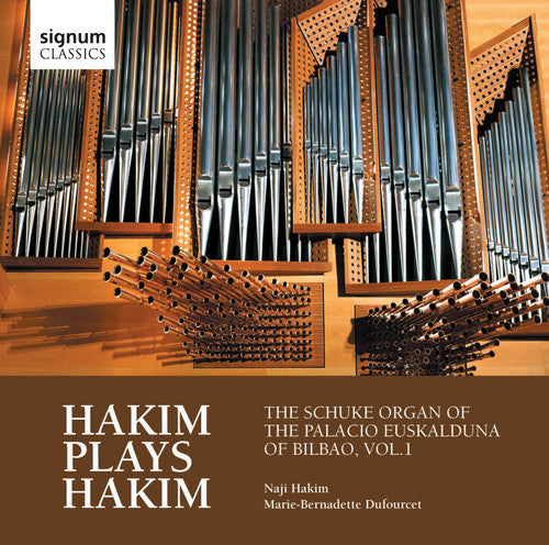 Naji Hakim Plays Naji Hakim - The Schuke Organ of the Palaci