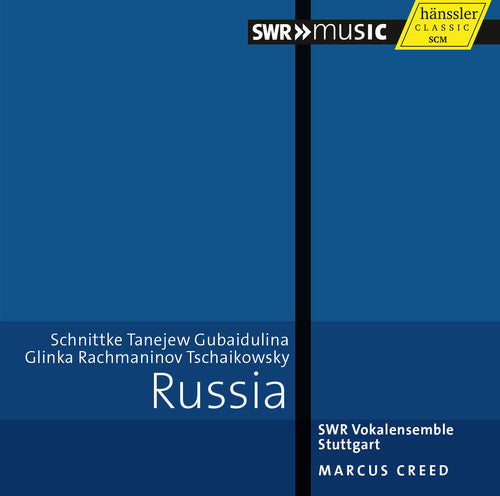 Russia: Schnittke, Tanejew, Gubaidulina, Glinka, Rachmaninov, Tschaikovwsky