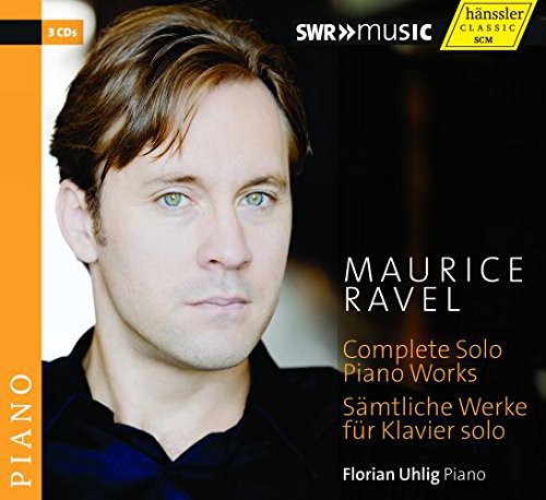 Ravel: Complete Solo Piano Works