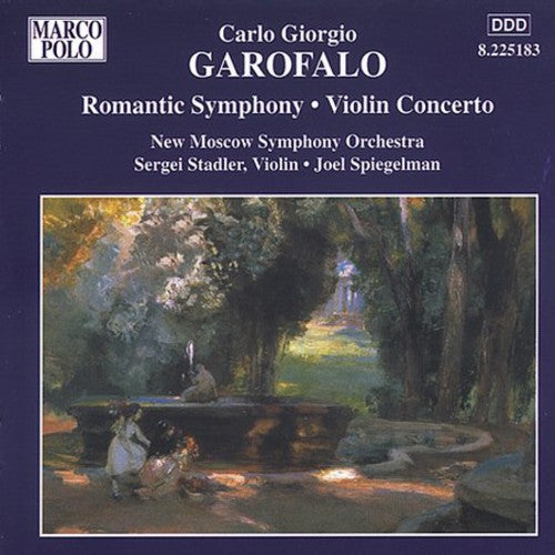 Garofalo: Romantic Symphony, Violin Concerto / Stadler, Spiegelman