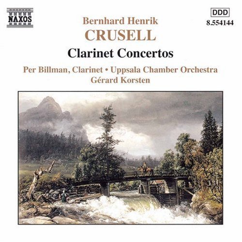 Crusell: Clarinet Concertos / Billman, Korsten, Uppsala Co