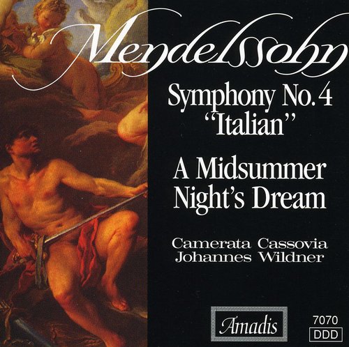 Mendelssohn: Symphony No 4, Etc / Johannes Wildner, Et Al