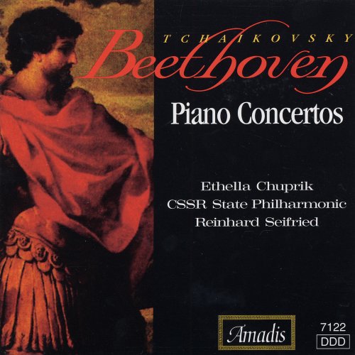 Beethoven, Tchaikovsky: Piano Concertos / Chuprik, Seifried