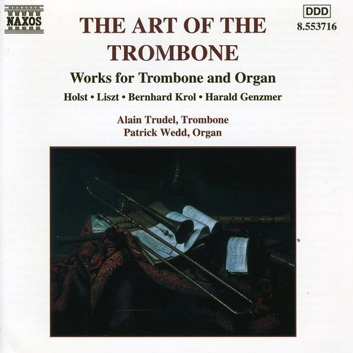 The Art Of The Trombone / Alain Trudel, Patrick Wedd