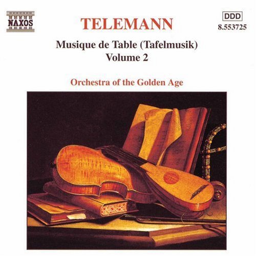 Telemann: Musique De Table (Tafelmusik) Vol 2 / Golden Age