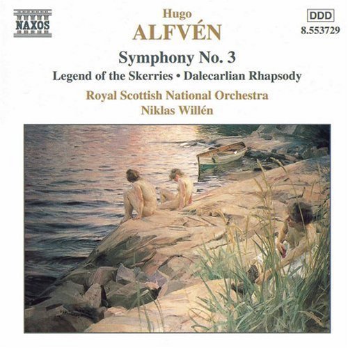 Alfvén: Symphony No 3, Etc / Willén, Royal Scottish National