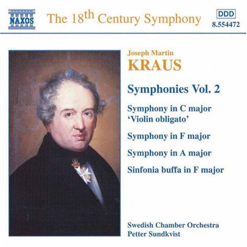 The 18th Century Symphony - Kraus: Symphonies Vol 2