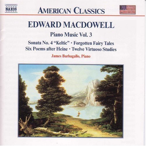 American Classics - MacDowell: Piano Music Vol 3 /Barbagallo