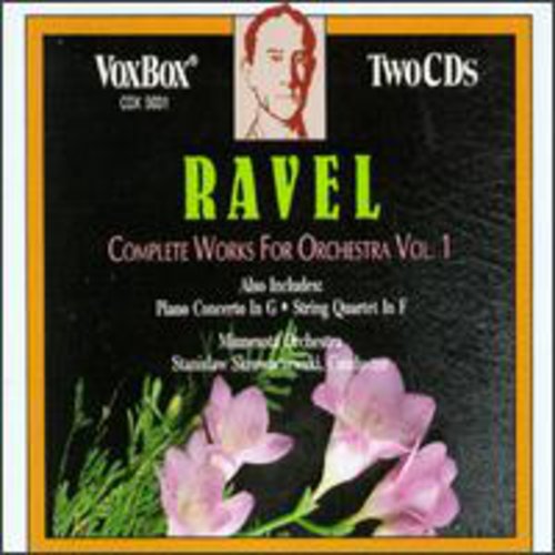 Ravel: Complete Works For Orchestra Vol 1 / Skrowaczewski