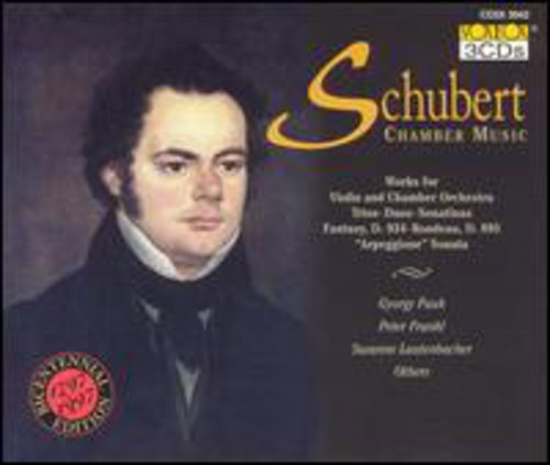 Schubert: Chamber Music / Olevsky, Hautzig, Frankl, Et Al