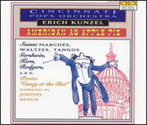 American As Apple Pie / Erich Kunzel, Cincinnati Pops