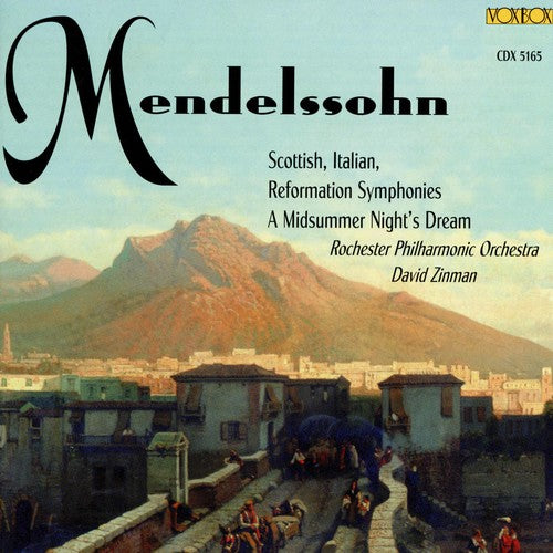 Mendelssohn: Symphonies Nos. 3-5 & A Midsummer Night's Dream