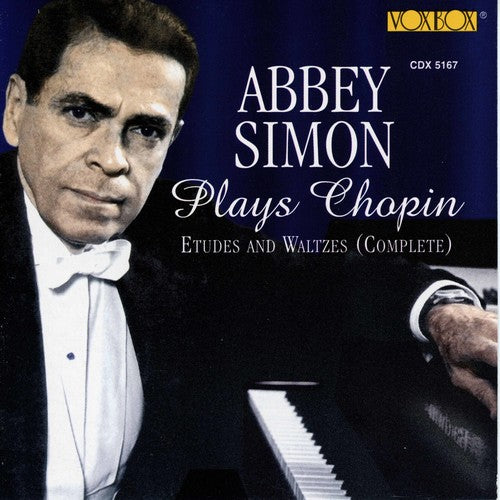 Abbey Simon Plays Chopin: Etudes And Waltzes Complete