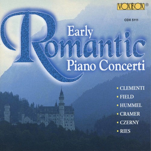 EARLY ROMANTIC PIANO CONCERTOS