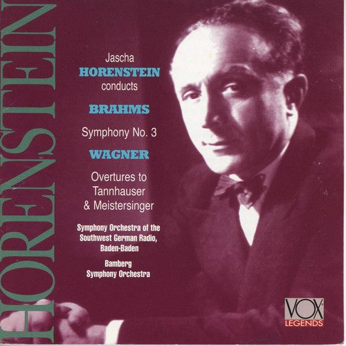 Brahms: Symphony No 3;  Wagner: Overtures / Horenstein, Etc