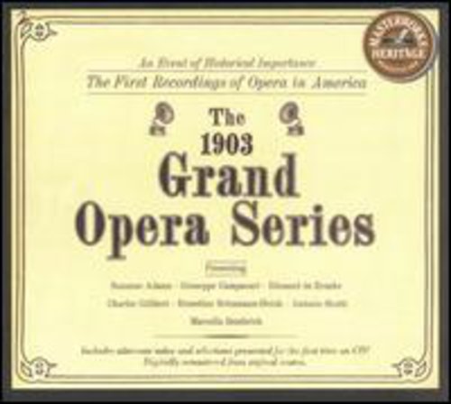 The 1903 Grand Opera Series