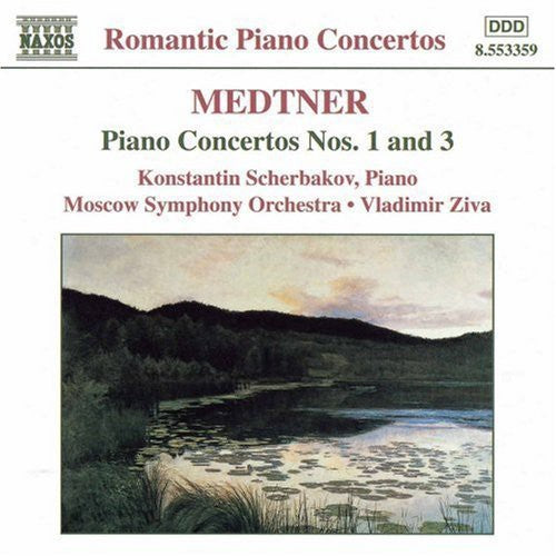 Romantic Piano Concertos - Medtner: Piano Concertos No 1 & 3