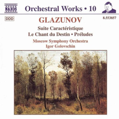 Glazunov, A.K.: Orchestral Works, Vol. 10 - Suite Caracteris