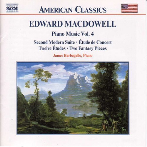 American Classics - MacDowell: Piano Music Vol 4 /Barbagallo