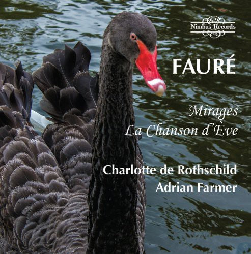 Fauré: Mirages - La Chanson d'Ève