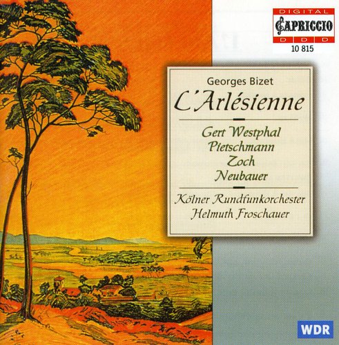 Bizet: L'Arlésienne / Froschauer, Cologne Radio Orchestra