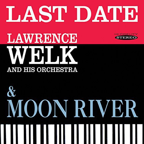 LAST DATE & MOON RIVER