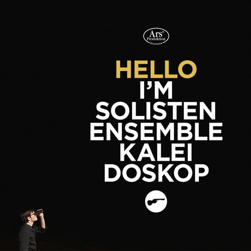 Hello, I'm Solistenensemble Kaleidoskop