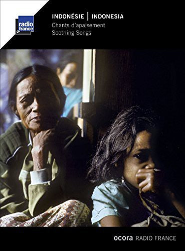 Indonésie: Chants D'Apaisement