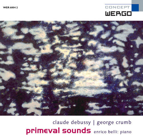 DEBUSSY: Preludes, Book I  / CRUMB: Makrokosmos I