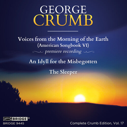 George Crumb Edition Vol. 17 - Voices from the Morning of the Earth