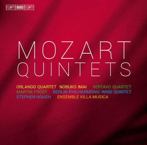 Mozart: Quintets / Hough, Frost, Vlatkovic, Imai, Villa Musica Ensemble, Orlando Quartet